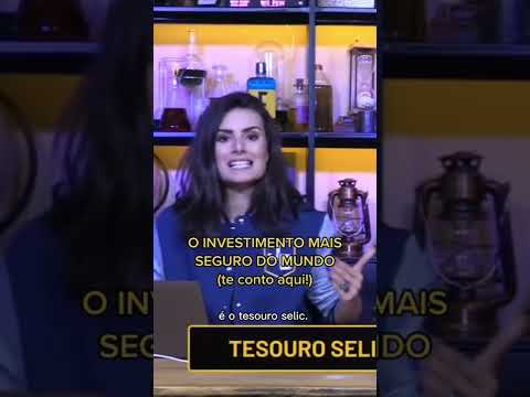 O INVESTIMENTO MAIS SEGURO DO MUNDO