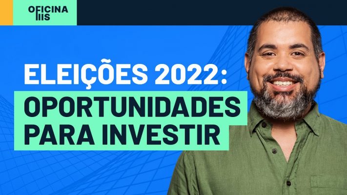 ELEIÇÕES 2022: Como garimpar oportunidades em ano eleitoral! OFICINA FIIs #04