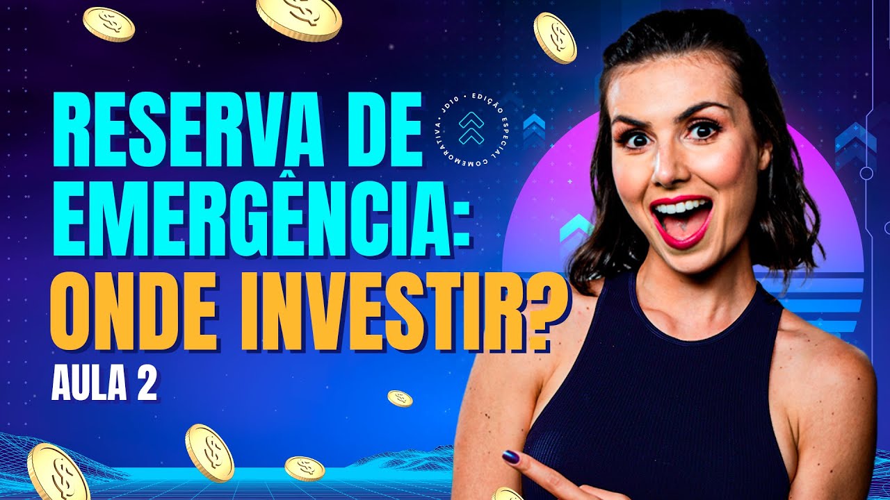 O CÓDIGO DA RESERVA DE EMERGÊNCIA: Onde investir com segurança?