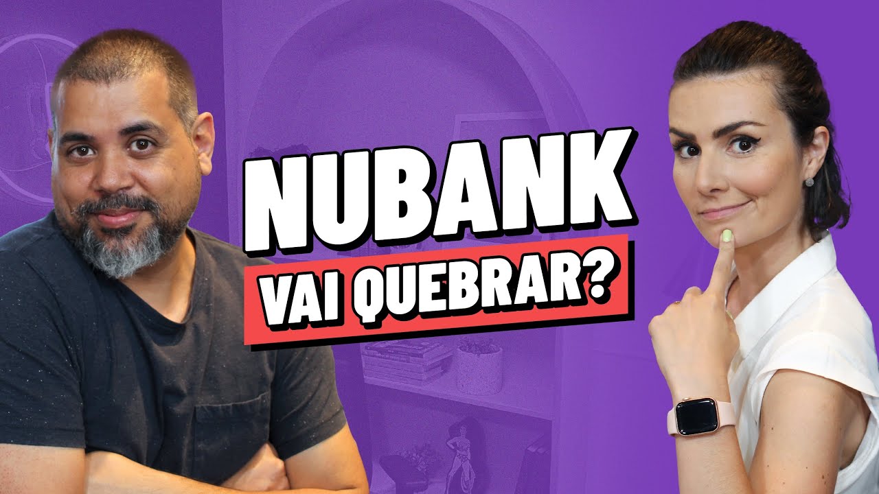 🚨NUBANK VAI QUEBRAR? PRECISO TIRAR O MEU DINHEIRO? - MEPOUPE89