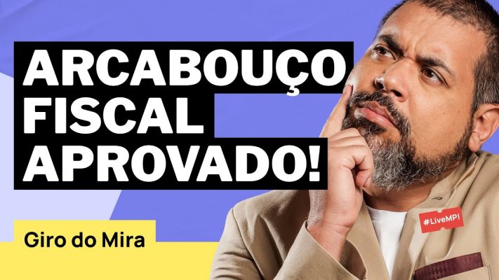 SOBE E DESCE NAS AÇÕES! Arcabouço Fiscal: Como impactou o Ibovespa? Entenda no Giro do Mira!