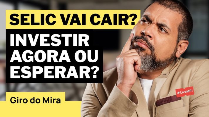 🎯PORQUE DEVO INVESTIR AGORA E NÃO ESPERAR A TAXA SELIC CAIR?