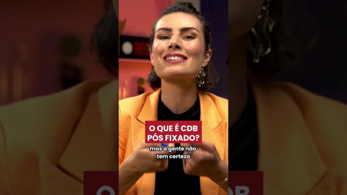 CDB PÓS FIXADO: Entenda como esse investimento funciona em relação ao CDI E IPCA! #shorts