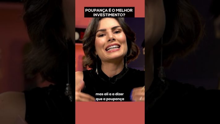 POUPANÇA É O MELHOR INVESTIMENTO!! Mito ou verdade?