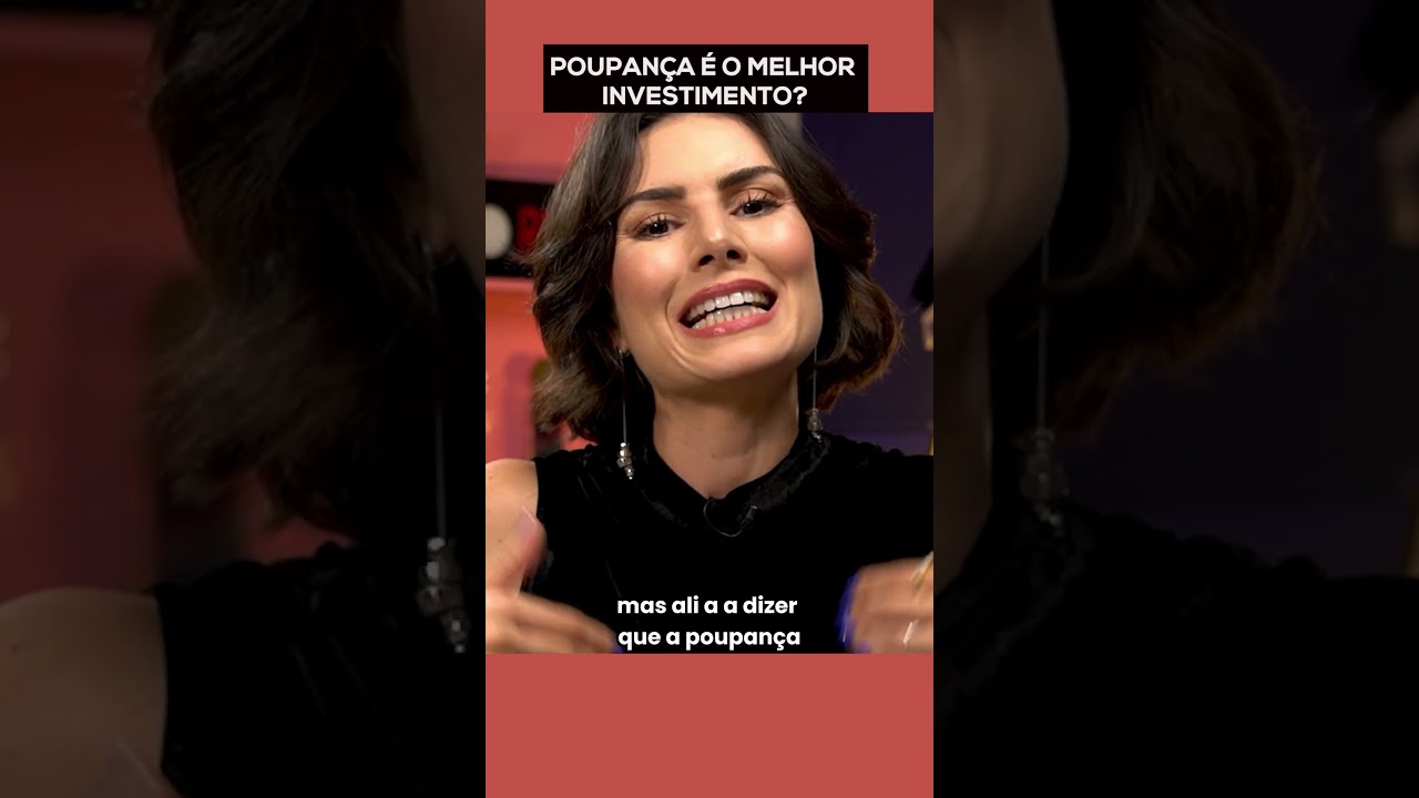 POUPANÇA É O MELHOR INVESTIMENTO!! Mito ou verdade?