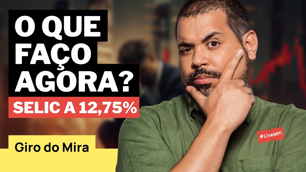 Taxa de Juros CAIU para 12,75%! O que fazer agora? | Análise de Investimentos - Giro do Mira