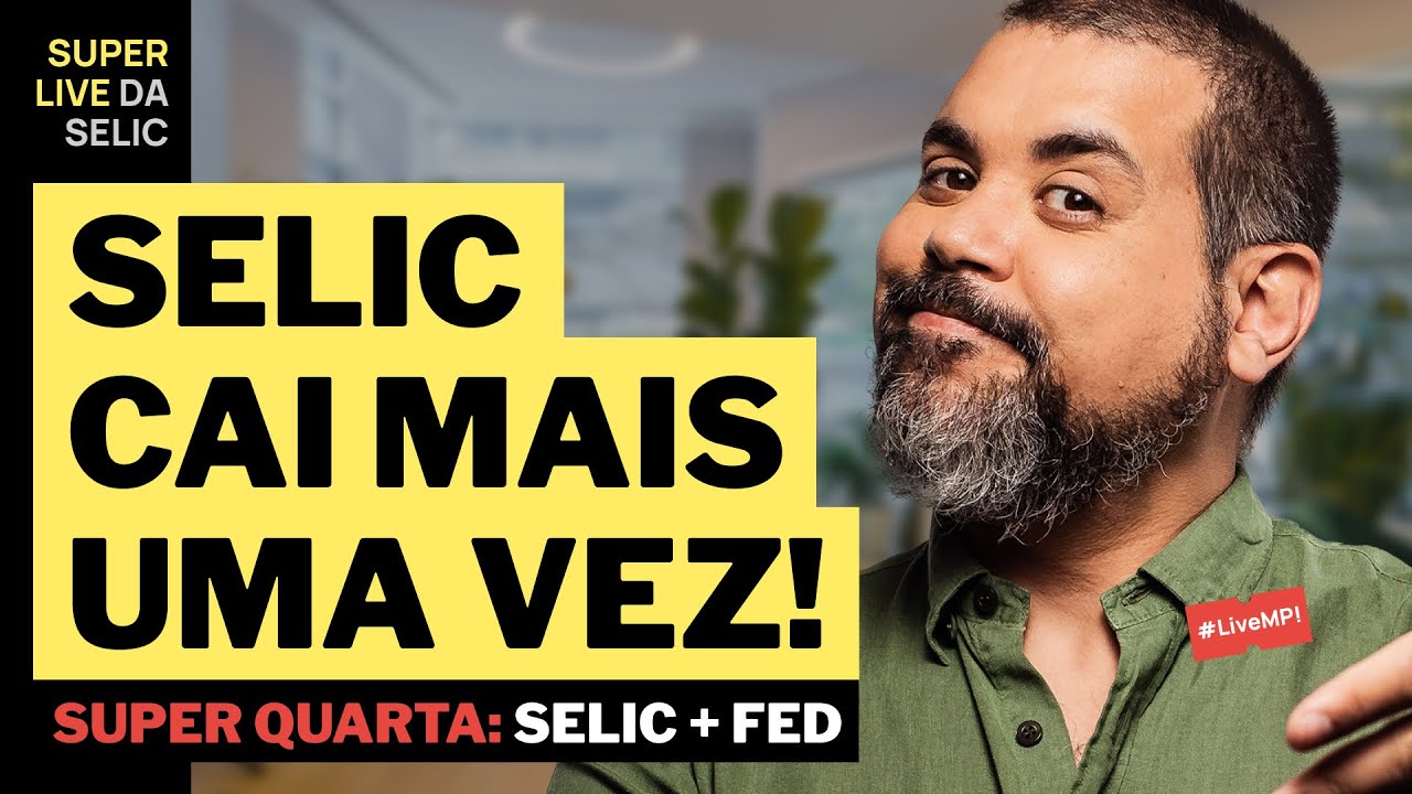 Como ficam os investimentos agora? Tudo sobre a queda da SELIC I SUPER QUARTA SELIC + FED
